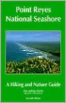 Point Reyes National Seashore: A Hiking and Nature Guide - Martin & Martin, Key Martin, Kay Martin, Bob Johnson