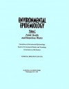 Environmental Epidemiology, Volume 1: Public Health and Hazardous Wastes - Committee on Environmental Epidemiology, Board on Environmental Studies and Toxic, National Research Council