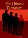 The Chinese Takeaway - Richard John