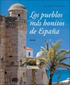 Los pueblos mas bonitos de Espana - Hugh Palmer, Jorge Gonzalez Batlle