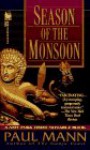 Season of the Monsoon (George Sansi Mystery) - Paul Mann