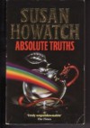 Absolute Truths - Susan Howatch