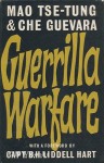 Guerrilla Warfare - Mao Tse-tung, Ernesto Guevara, B.H. Liddell-Hart