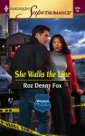 She Walks the Line (Women in Blue #5) - Roz Denny Fox