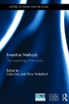 Inventive Methods: The Happening of the Social - Celia Lury, Nina Wakeford