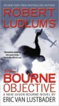 The Bourne Objective - Eric Van Lustbader