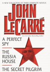 John le Carré: 3 Complete Novels (A Perfect Spy / The Russia House / The Secret Pilgrim) - John le Carré