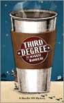 Third Degree (A Murder 101 Mystery #5) - Maggie Barbieri