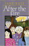 After the Fire - Jane Rule