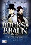 Books & Braun: Die Janus-Affäre (German Edition) - Pip Ballantine, Tee Morris, Michaela Link