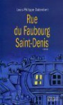 Rue du faubourg Saint-Denis: roman entrecoupé de douze ponctuations de Romain Gary - Louis-Philippe Dalembert