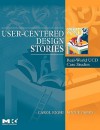 User-Centered Design Stories: Real-World Ucd Case Studies - Carol Righi