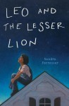 Leo and the Lesser Lion - Sandra Forrester