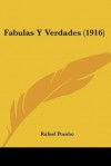 Fabulas y Verdades (1916) - Rafael Pombo