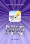 The Developer Sketchbook for iPad Apps - Dave Wooldridge