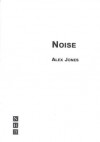 Noise - Alex Jones