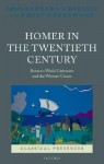 Homer in the Twentieth Century: Between World Literature and the Western Canon - Barbara Graziosi