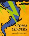 Storm Chasers: Seeking God's Will in the Storm - Rebecca Davis, Colleen Marcel