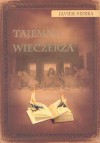 Tajemna Wieczerza - Javier Sierra, Anna Jęczmyk