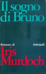 Il sogno di Bruno - Iris Murdoch