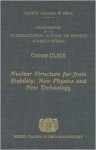 Nuclear Structure Far from Stability: New Physics and New Technology 2008 (International School of Physics) - A. Covello, F. Iachello, R.A. Ricci, G. Maino