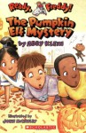 The Pumpkin Elf Mystery - Abby Klein, John McKinley