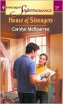 House of Strangers - Carolyn McSparren