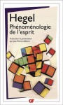 Phénoménologie de l'esprit - Georg Wilhelm Friedrich Hegel