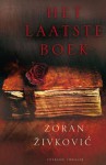 Het laatste boek - Zoran Živković, Reina Dokter