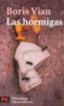 Las hormigas - Boris Vian