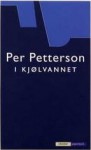 I kjølvannet - Per Petterson