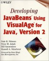 Developing JavaBeans Using VisualAge for Java, Version 2 - Dale R. Nilsson, Peter M. Jakab