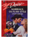 Marriage, Outlaw Style - Cindy Gerard