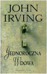 Jednoroczna wdowa - John Irving