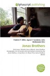 Jonas Brothers - Agnes F. Vandome, John McBrewster, Sam B Miller II