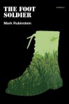 The Foot Soldier - Mark Rubinstein