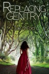 Replacing Gentry - Julie N. Ford