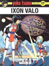 Ixon valo (Yoko Tsuno, #17) - Roger Leloup, Vesa Nykänen