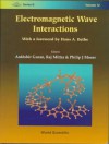 Electromagnetic Wave Interactions (Series on Stability, Vibration & Control of Systems, Vol 12) - Ardeshir Guran, Raj Mittra, Philip J. Moser