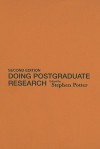 Doing Postgraduate Research [With CDROM] - Stephen Potter