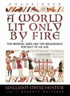 A World Lit Only by Fire (Audiocd) - William Raymond Manchester, Barrett Whitener