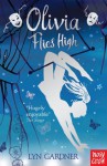 Olivia Flies High - Lyn Gardner