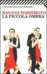 La piccola ombra - Banana Yoshimoto