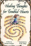 Healing Thoughts for Troubled Hearts (Elf Self Help) - Daniel Grippo