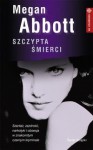 Szczypta śmierci - Megan Abbott