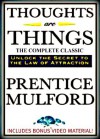 Thoughts Are Things [Annotated] - Plus BONUS Video Content, This Ebook Features Dynamic Chapter Navigation Links for a Premium Reading, Prentice Mulford