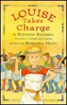 Louise Takes Charge - Stephen Krensky, Susanna Natti