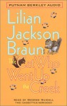 The Cat Who Went Up the Creek (Cat Who..., #24) (Abridged Cass) - George Guidall, Lilian Jackson Braun