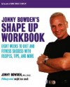 Jonny Bowden's Shape Up Workbook - Jonny Bowden