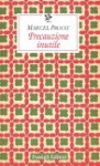 Precauzione inutile - Marcel Proust, Maurizio Ferrara